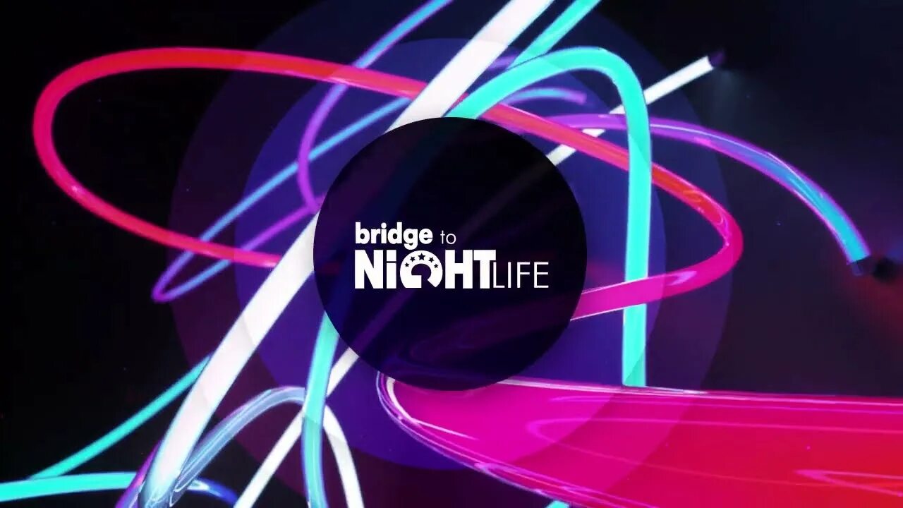 Bridge to Nightlife