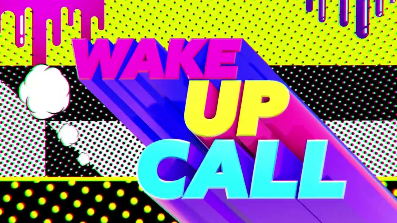 Wake Up Call